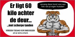 PVC Bord Verboden Toegang